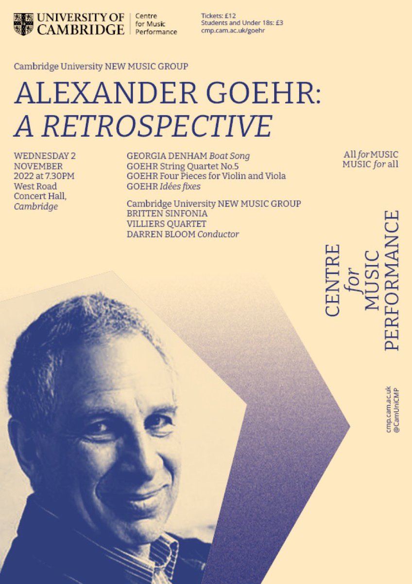 Tonight! We’re looking forward to celebrating the 90th birthday of Professor Emeritus Alexander Goehr with the New Music Group, members of @BrittenSinfonia, and @VilliersQuartet ! 🎟️ are still available: cmp.cam.ac.uk/goehr