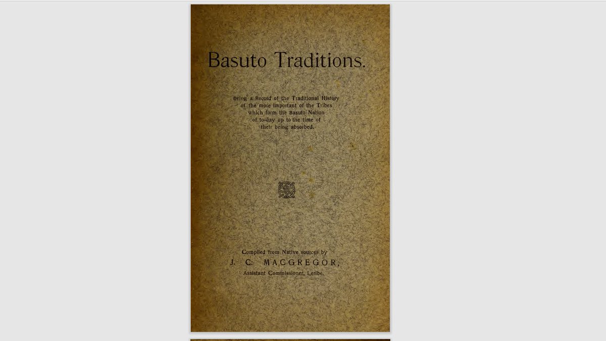 MorijaMuseum's tweet photo. A record of the traditions and history of Basotho clans from the Bakoena, Batlokoa, Basia, Makhoakhoa etc by then Assistant Commissioner of Leribe, J.C. MACGREGOR titled "Basuto Traditions" can be found in our archives. https://t.co/q8zEqKXB0k