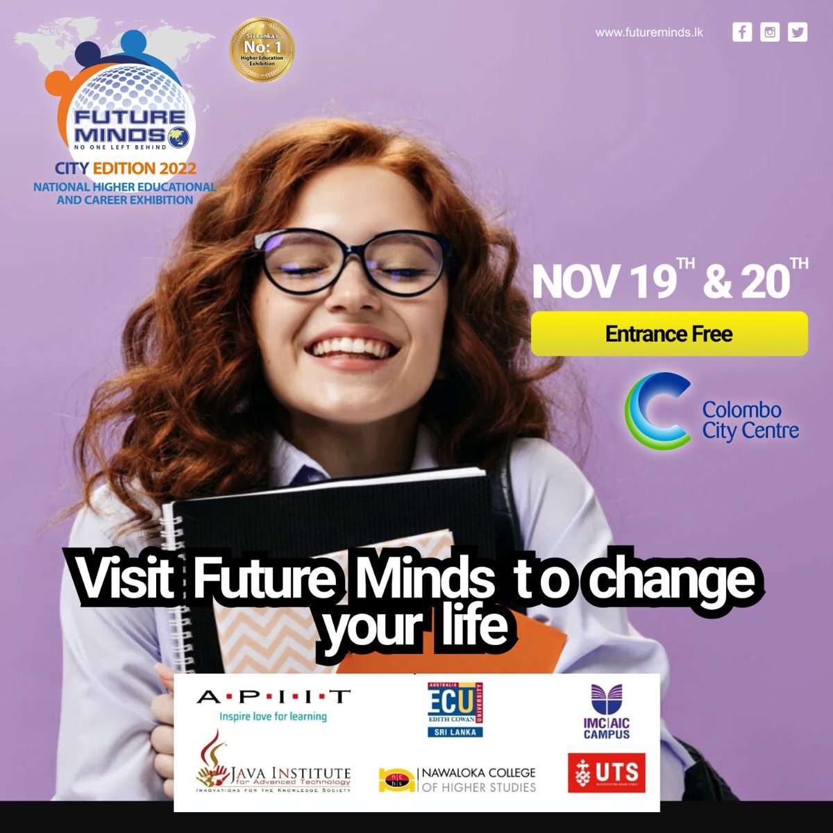 FutureMindsLK's tweet photo. Change your life
Visit Future Minds at Colombo City Centre
on 19th and 20th November 2022.
#FutureMinds2022 #FutureMinds #HigherEducation #Future #lka #CCC #Heartofcolombo #Degree #MSc #MBA #Postgraduate https://t.co/3kXwCYHOhV
