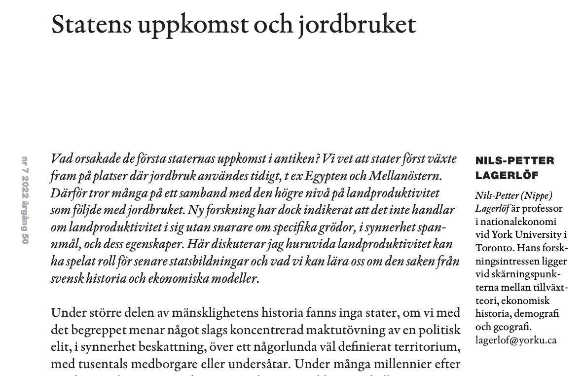 “Framväxten av stater tog sin början ungefär 3500 före vår tid ... i Egypten och Mellanöstern, samt något senare i ett par andra hörn av världen, t ex Kina och Mexiko.” Läs Nils-Petter Lagerlöf (
<a href="/NippeLagerlof/">Nippe</a>) för att förstå framväxten än bättre → 
nationalekonomi.se/sites/default/…
