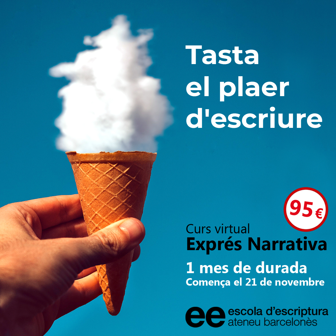 Avui obrim la matrícula del curs virtual EXPRÉS NARRATIVA😍
Aprendràs tres tècniques narratives clau: conflicte, personatges, expectatives.
95 € · Comença el 21 de novembre · Places limitades... T'apuntes❓
Coneix els detalls del curs a:
expres.campusdescriptura.com