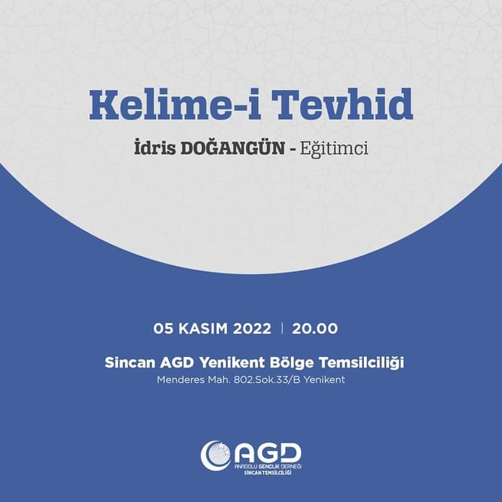 • Şuur Sohbetleri |

📎 Kelime-i Tevhid

 İdris DOĞANGÜN
Eğitimci

🗓️ 05 Kasım Cumartesi
🕖 20.00
📌 AGD Yenikent Bölge Temsilciliği

      Menderes Mahallesi 802.Sokak 33/B Yenikent