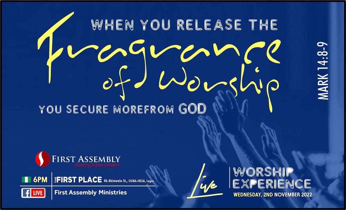 firstassemblyng's tweet photo. #firstassemblyng
#firstwednesdayofthemonth
#firstwednesdayworshipexperience
#steveakoni
#fragnance
#todayat6pm
#liveinchurch https://t.co/oVY557XQ5j