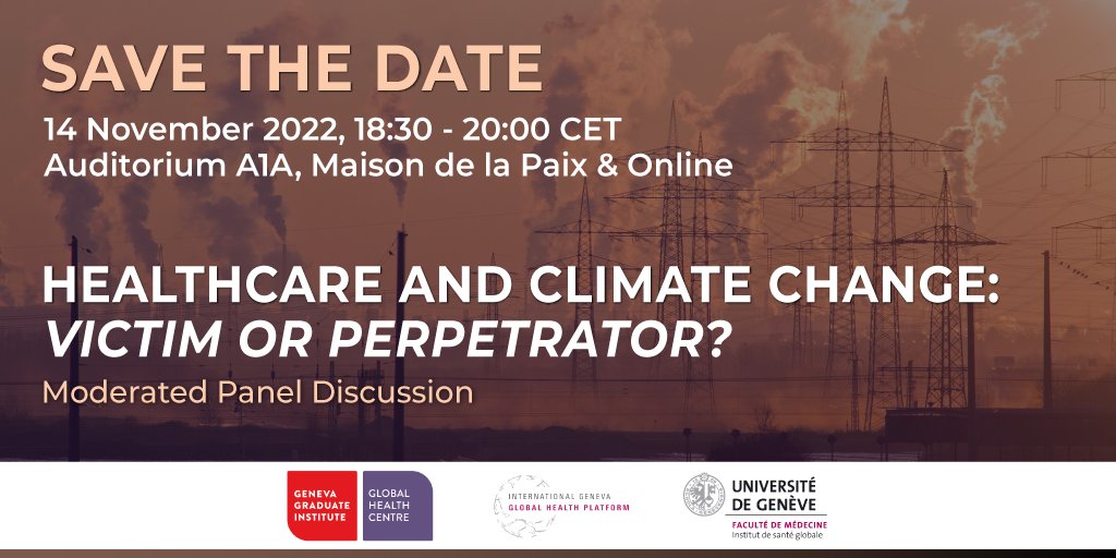 What should the health sector do to #decarbonize #healthcare? Join our #paneldiscussion co-organized w/ @ISG_UNIGE on 14 November at 18:30 CET. Where: @GVAGrad Auditorium and online. Followed by a reception. SAVE YOUR SPOT NOW (free) ➡️ bit.ly/3Td1WUF