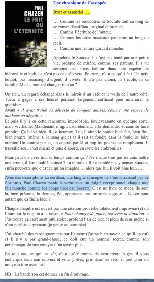 « Avec des descriptions au cordeau, une langue syncopée ne s’embarrassant pas de fioritures, Paul Chazen manie le verbe avec un doigté exceptionnel, chaque mot fait mouche comme les coups tirés par Socrate. »

unpolar.hautetfort.com/archive/2022/1…