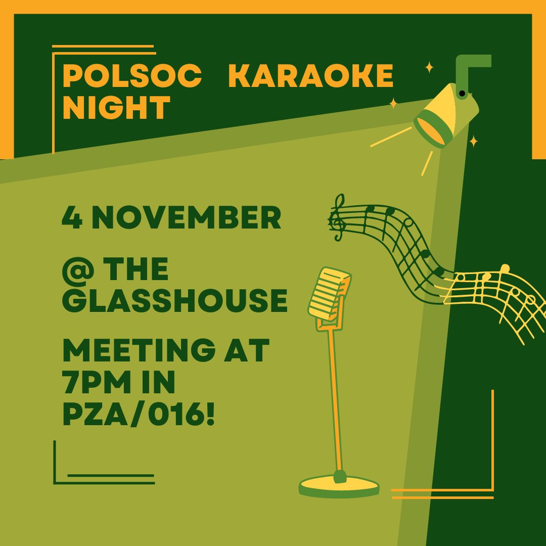 Join us this Friday for an evening of karaoke! We'll be in PZA/016 beforehand if you haven't come to an event before, but feel free to join us directly at the Glasshouse!