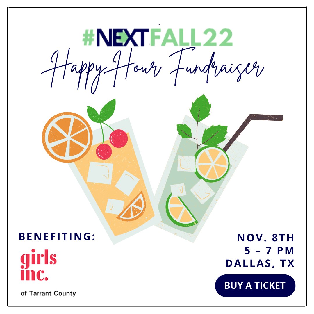 🍹Join us on November 8th to officially kick off #NEXTFALL22 with a Happy Hour Fundraiser. Every ticket benefits @GirlsIncTarrant a local organization empowering at-risk girls. Buy a ticket here: nextmortgagenews.com/store/nextfall…