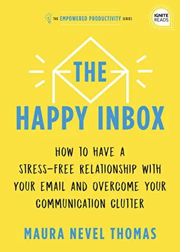 Maura Nevel Thomas (@mnthomas) on Twitter photo Thanks to <a href="/ALA_Booklist/">ALA_Booklist</a> for the super review of The Happy Inbox, the next 1-hour read in my Empowered Productivity series. As Booklist says, “Readers...will walk away with actionable tips to take control of their email.” Special pre-order offer now! buff.ly/3AUgjov Thanks to <a href="/ALA_Booklist/">ALA_Booklist</a> for the super review of The Happy Inbox, the next 1-hour read in my Empowered Productivity series. As Booklist says, “Readers...will walk away with actionable tips to take control of their email.” Special pre-order offer now! buff.ly/3AUgjov