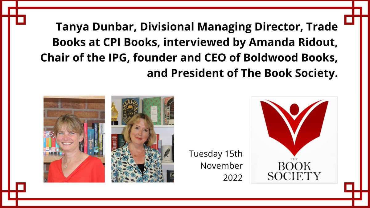 Bookings will open shortly for our next dinner on Tuesday 15th November with guest speaker Tanya Dunbar, Divisional Managing Director, Trade Books at <a href="/CPIGroup_/">CPI Group</a> , interviewed by Amanda Ridout, Chair of IPG, founder and CEO of Boldwood Books, and President of The Book Society.