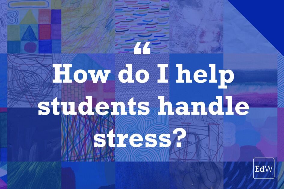 educationweek's tweet photo. How to Talk to Students About Stress (Opinion) https://t.co/wTqdO3tvjF https://t.co/7IpIiq1f22