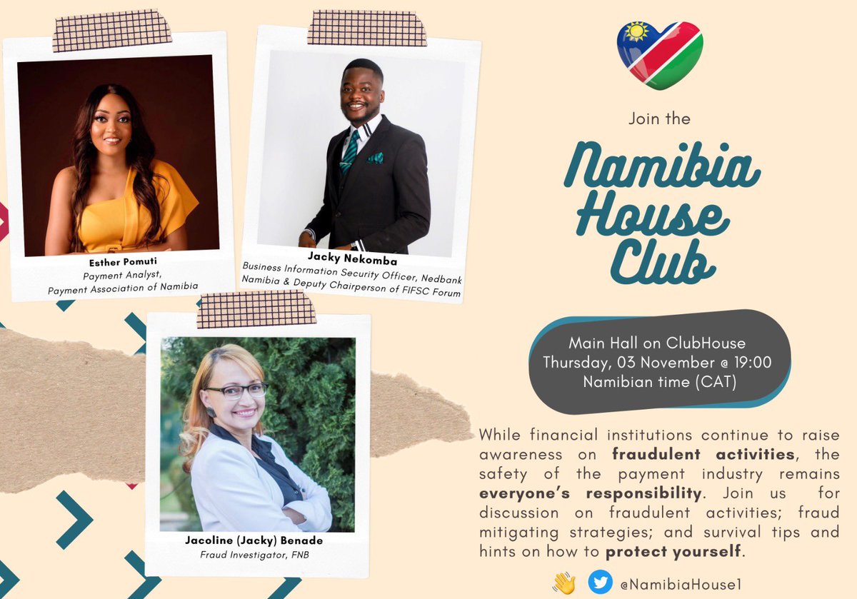 PAN_Namibia's tweet photo. Join us tomorrow on Clubhouse: Namibian House Club, for a discussion on fraudulent activities in the Namibian payment system where the panel members will advise on fraud mitigating strategies, and survival tips to protect yourself. https://t.co/DLt3iMjzVi