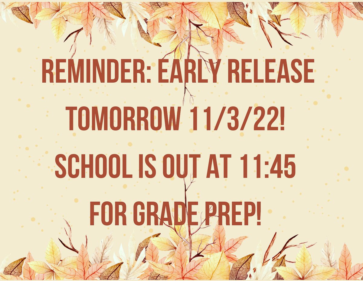 Coulee151's tweet photo. Reminder…Tomorrow is a half day for grade prep! School will be released at 11:45am! https://t.co/SN18ilXeMe