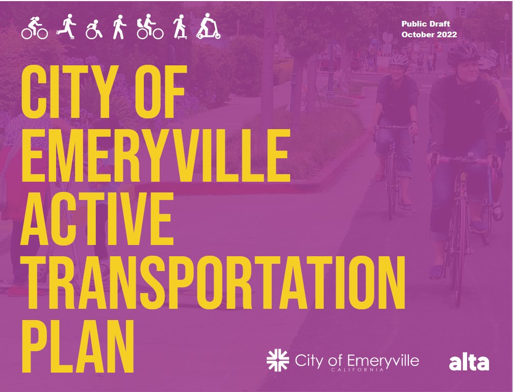 What is the future of walking, biking, and rolling in Emeryville? Review and comment on the new Draft Active Transportation Plan (ATP) at emeryville.altaplanning.cloud.