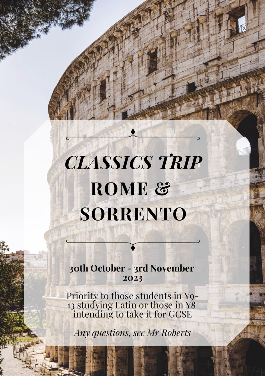 The Classics trip to Italy next October is filling up fast. Be sure to get the consent forms in to Mr Roberts by Friday 11th November