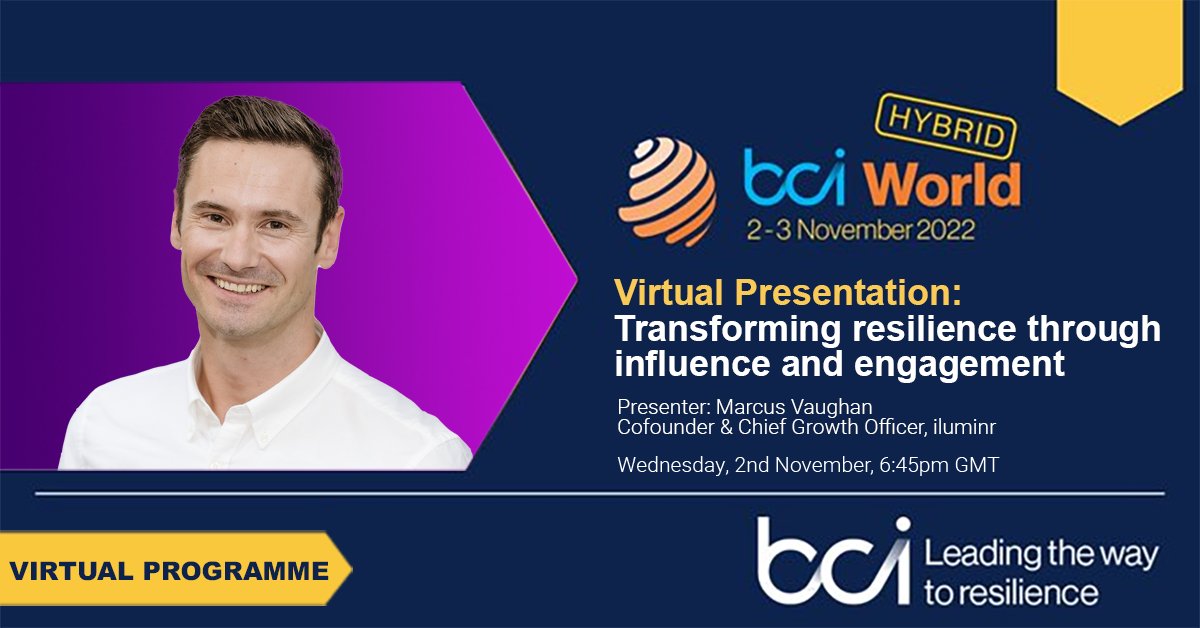 iluminr (@_iluminr) on Twitter photo #BCIWorldHybrid2022 Transforming resilience through influence and engagement starts soon! Join Marcus Vaughan as he dives into the techniques to reignite engagement in resilience, navigate optimism bias and truly build #organizationalresilience. Join here: bit.ly/3zB8bdA #BCIWorldHybrid2022 Transforming resilience through influence and engagement starts soon! Join Marcus Vaughan as he dives into the techniques to reignite engagement in resilience, navigate optimism bias and truly build #organizationalresilience. Join here: bit.ly/3zB8bdA