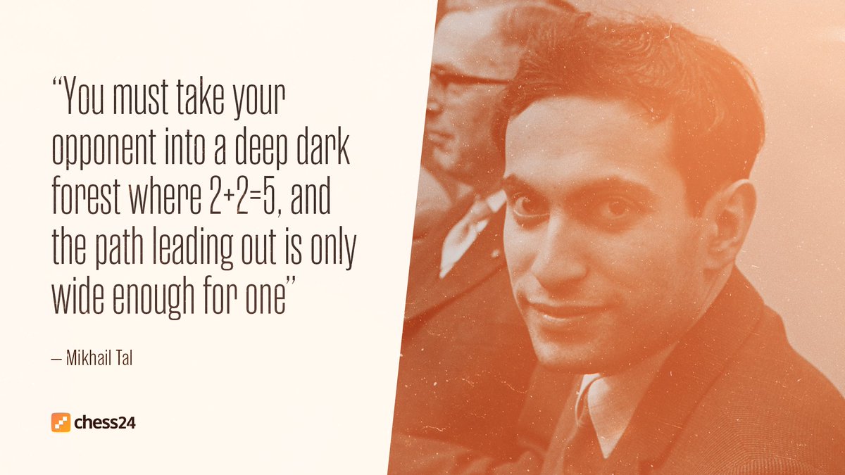 chess24.com on X: Undoubtedly one of the most popular chess players ever, Mikhail  Tal had some creative quotes like this one. What did Tal mean by taking  your opponent to a deep
