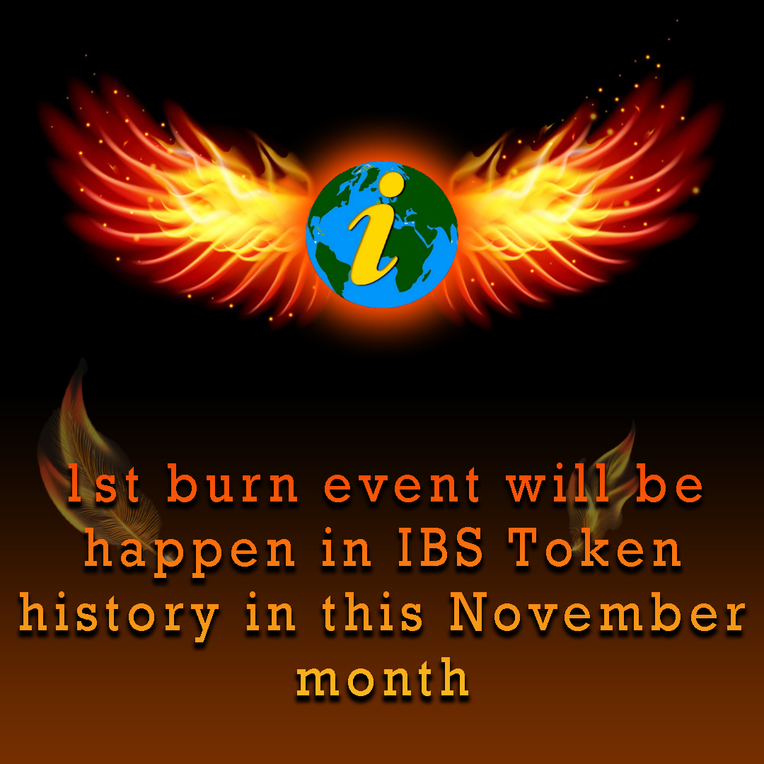 Zoom_provider1's tweet photo. AGAIN PROUD MOMENT FOR IBS COMMUNITY.
IBS TOKEN BURN EVENT WILL BE START FROM THIS NOVEMBER!
#ibs #ibs_to_the_moon #ibslove #ibs_is_in_binance #ibs_ATH #ibsmillionaire #ibs_token #ibstoken_millionaire  #ibs_millionaire_in_2027  #ibs_community #ibs_bullrun #ibs_next_doge https://t.co/riN3IaLMm2
