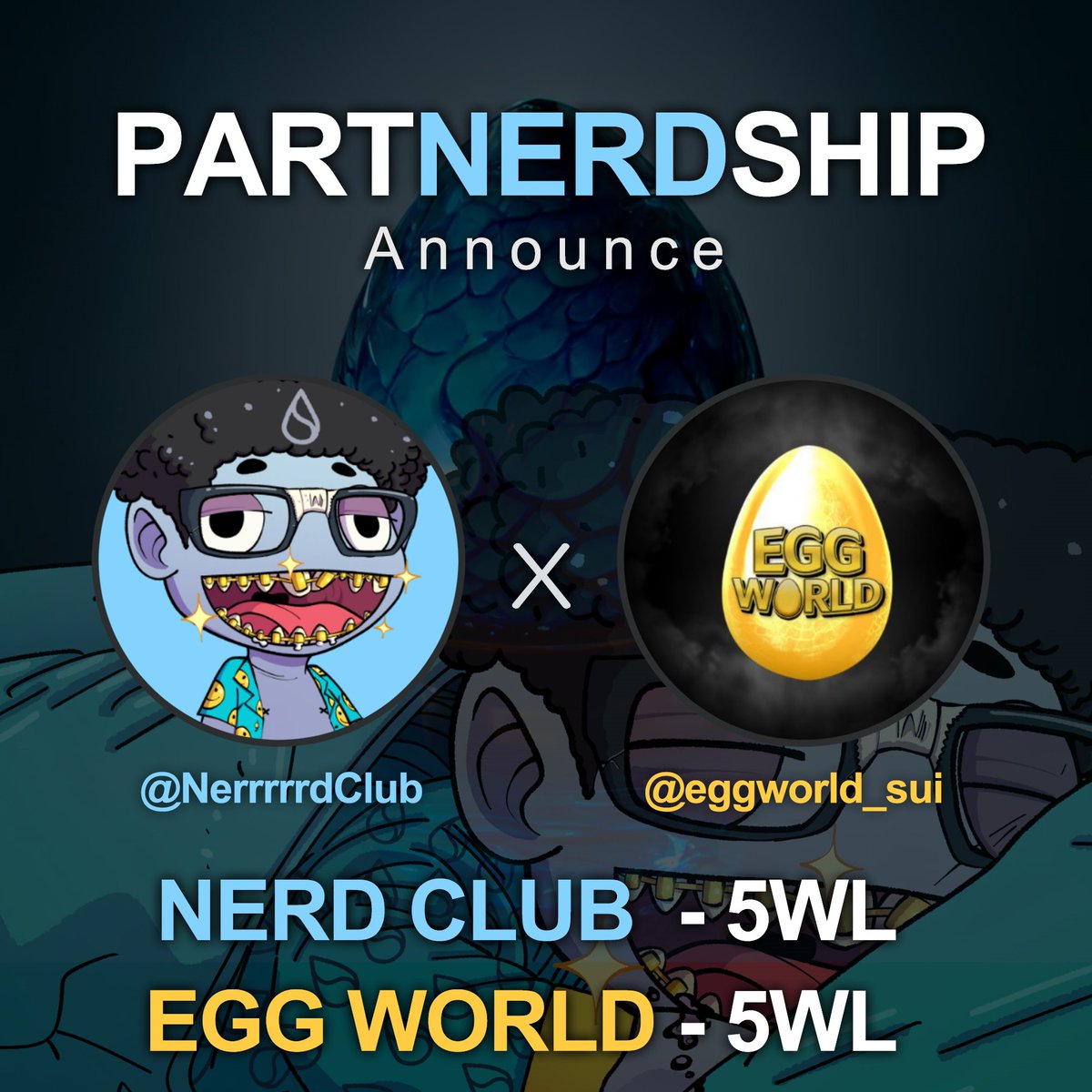 🎉PARTNERDSHIP🎉
Introducing our Friend <a href="/eggworld_sui/">Egg_World</a>🥚

They are a high-quality art NFT.
I'm very curious what's inside the egg🥚

To celebrate our friendship🎁

🥇Egg_World SUI 5WL
🥇Sui Nerd Club 5WL
1⃣ Follow <a href="/NerrrrrdClub/">Sui Nerd Club💧</a> <a href="/eggworld_sui/">Egg_World</a>
2⃣ RT &amp; ❤
3⃣ Tag 3 fr 

⏰in 48hrs⏰