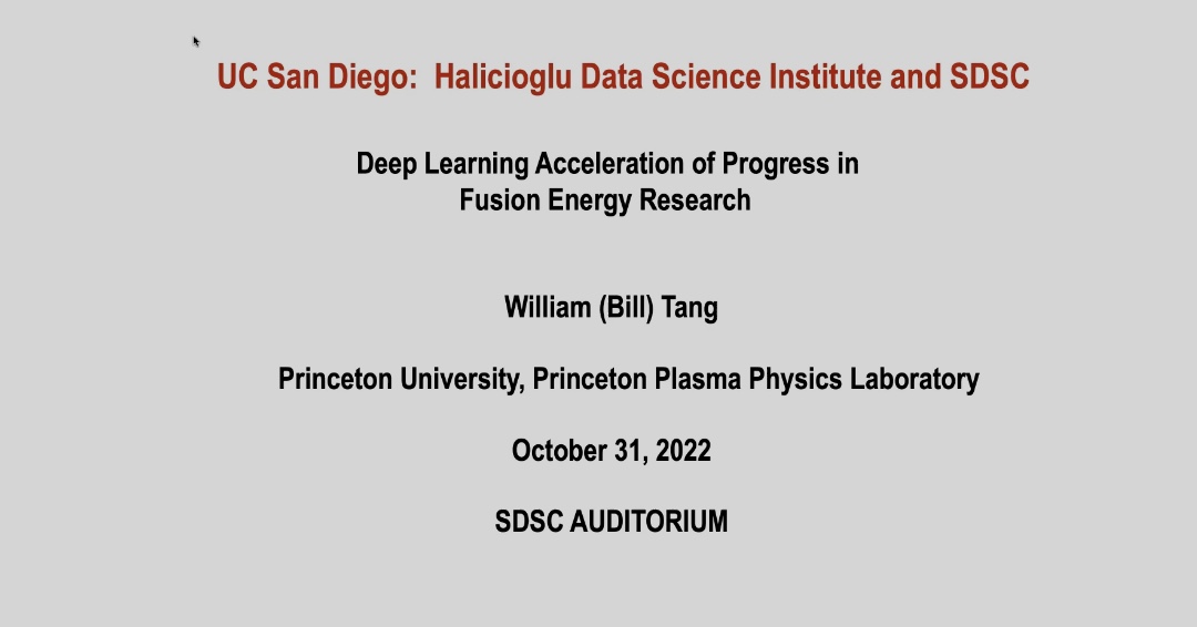 SDSC_UCSD's tweet photo. Watch this recent plenary talk by Dr. William Tang, Professor in Astrophysical Sciences at @Princeton 

Dr. Tang’s talk is titled: “Deep Learning and the Acceleration of Fusion Energy Development”

https://t.co/CMXvqW9HyM

@HDSIUCSD https://t.co/AeGZYIICq4