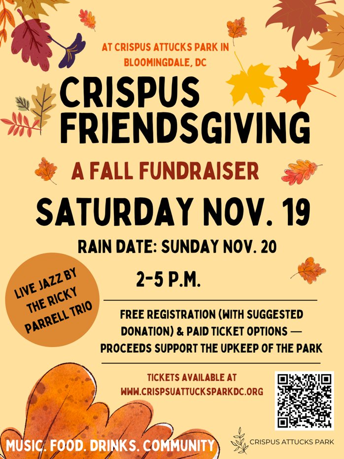 ScottRobertsDC's tweet photo. see this announcement for the @CrispusAttucksP Fall 2022 fundraiser on Saturday, 11-19-2022, 2pm-5pm

rain date of Sunday, 11-20-2022

music, food, drinks, community 

tickets: https://t.co/a3tKSQOfAv

"Funds will go directly towards maintaining the Park"

#BloomingdaleDC https://t.co/aB9Rb3rOHe