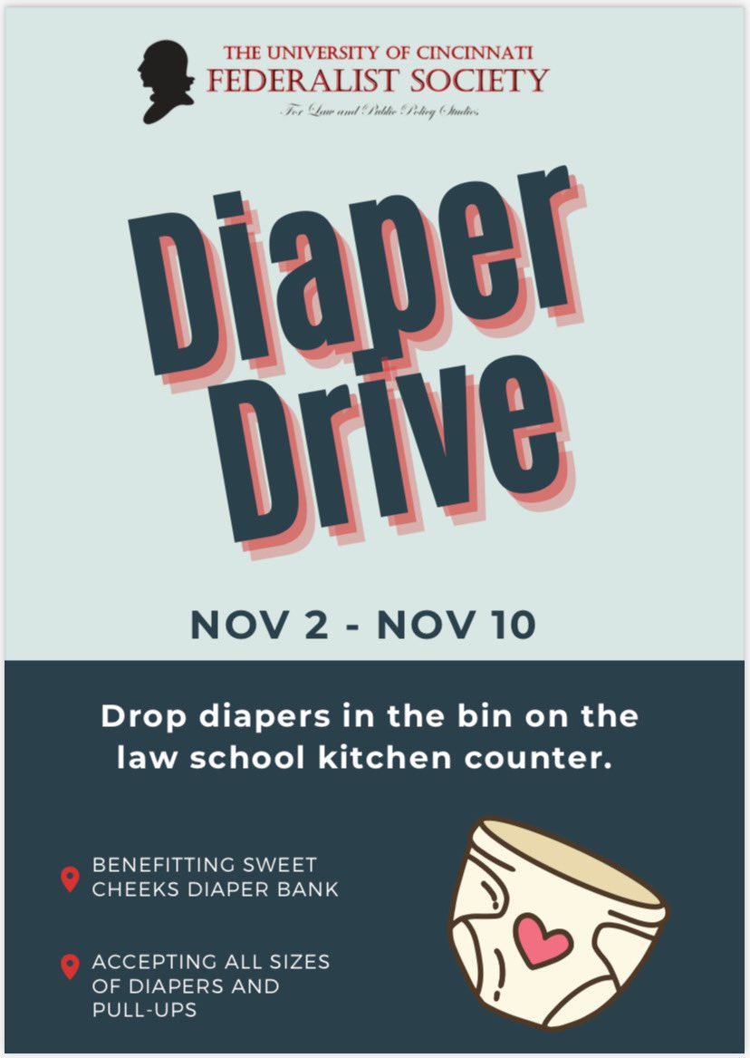 UCFedSoc's tweet photo. UC Federalist Society is hosting a Diaper Drive for the next week. Donations can be left on the counter in the law school kitchen! https://t.co/c6LtQ8J3lN