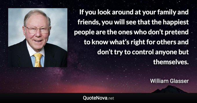 William Glasser was an American psychiatrist. Glasser was the developer of W. Edwards Deming's workplace ideas, reality therapy and choice theory. His innovations for individual counseling, work environments and school, highlight personal choice, personal responsibility and personal transformation. Wikipedia