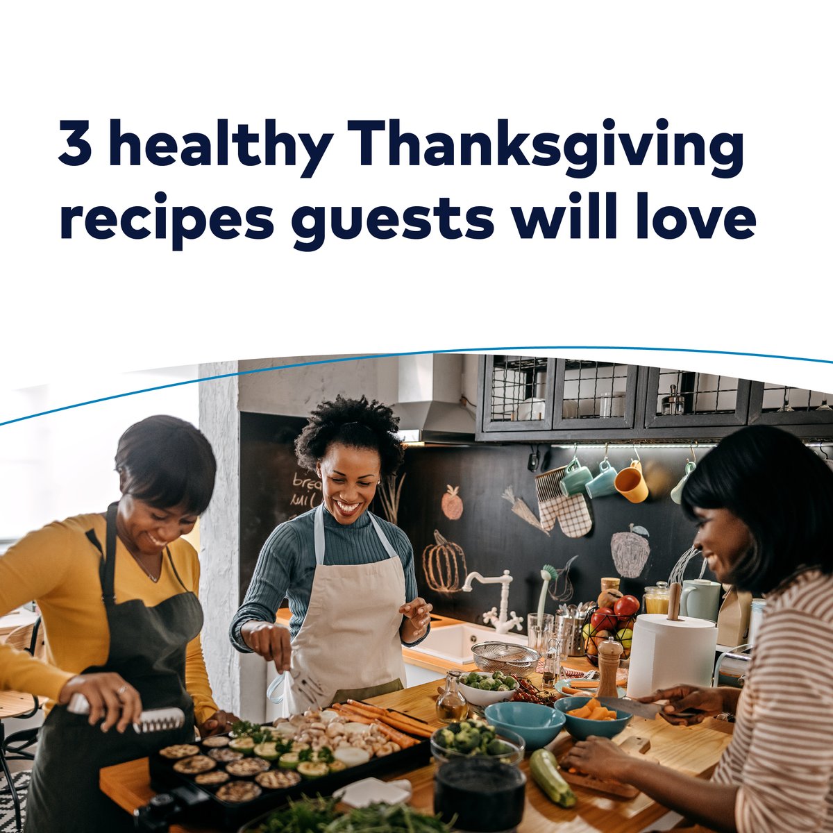 Here are three Thanksgiving recipes to freshen up your feast: bit.ly/3sRskbL. 

#HealthyRecipes #HealthierTomorrows