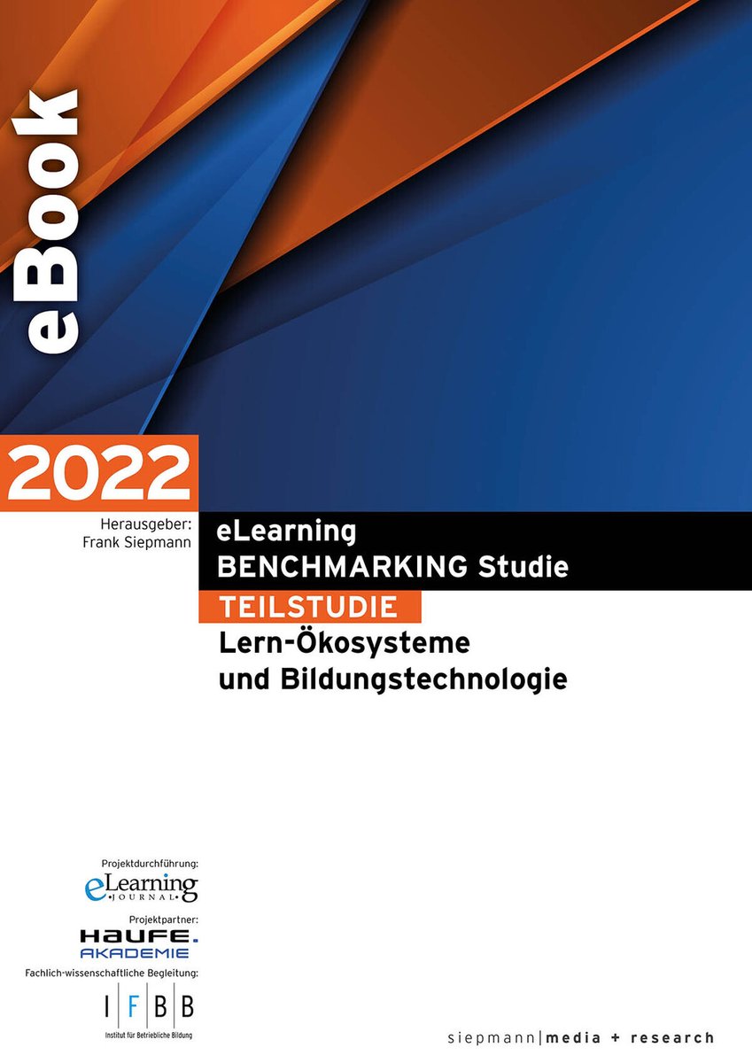 eLearningSUMMIT's tweet photo. Free #eBook: #eLearning #BENCHMARKING #Studie 2022 – Teilstudie: Lern-Ökosysteme und Bildungstechnologie
Möchten Sie mehr zum Thema erfahren? Dann laden Sie sich hier die Teilstudie kostenfrei herunter: https://t.co/80yFrZ12tm
#eLearningJournal #digitallearning #lms #lxp https://t.co/3033cuxcqL