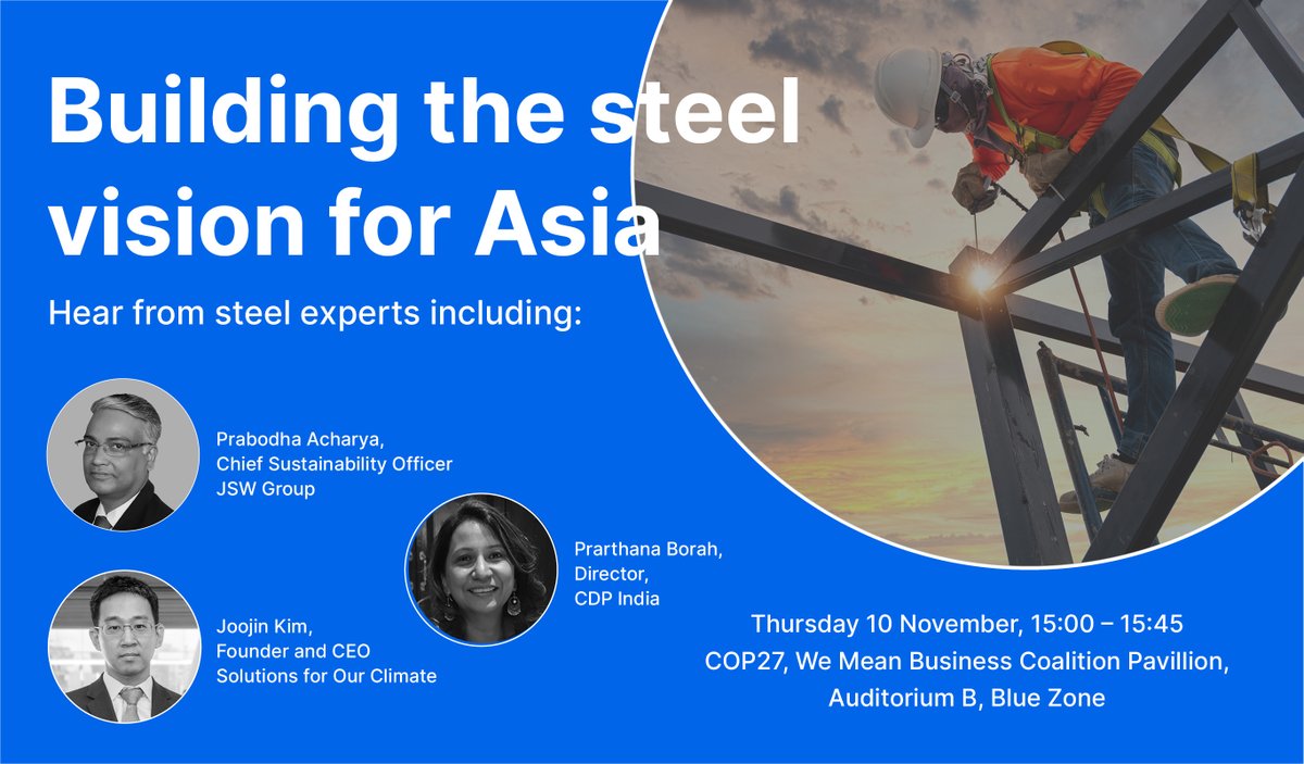 Time is running out to avert the worst impacts of the climate crisis - we must urgently act to tackle emissions from heavy industries, such as steel.

We’ll bring experts together @ #COP27 for a discussion on catalysing steel decarbonisation in Asia eventbrite.com/e/building-the…