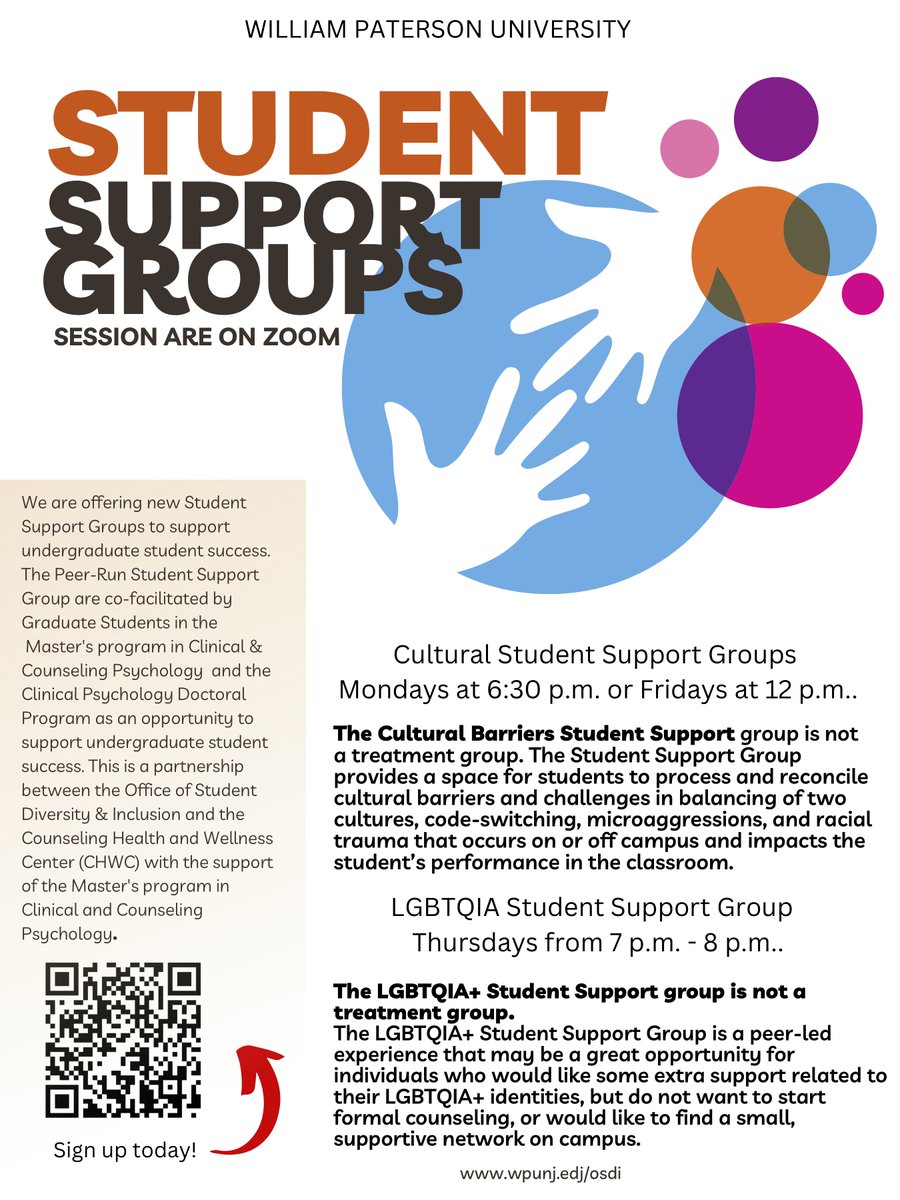 Cultural Student Support Groups: Mondays at 6:30 p.m. or Fridays at 12 p.m.
LGBTQIA Student Support Group:  Thursdays from 7 p.m. - 8 p.m.
The Zoom session sign-up is available in the poster.
 #wpunj #wpcahss