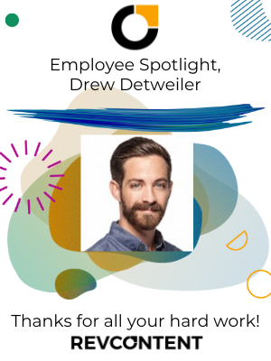 RevContent's tweet photo. "#RevContent is great because of a #culture of people helping people. We can complete any task or overcome any obstacle because we have a team of individually talented people that come together to make the impossible possible."- Drew Detweiler
https://t.co/hx2HDsFVH8 https://t.co/yN9DJhItVx
