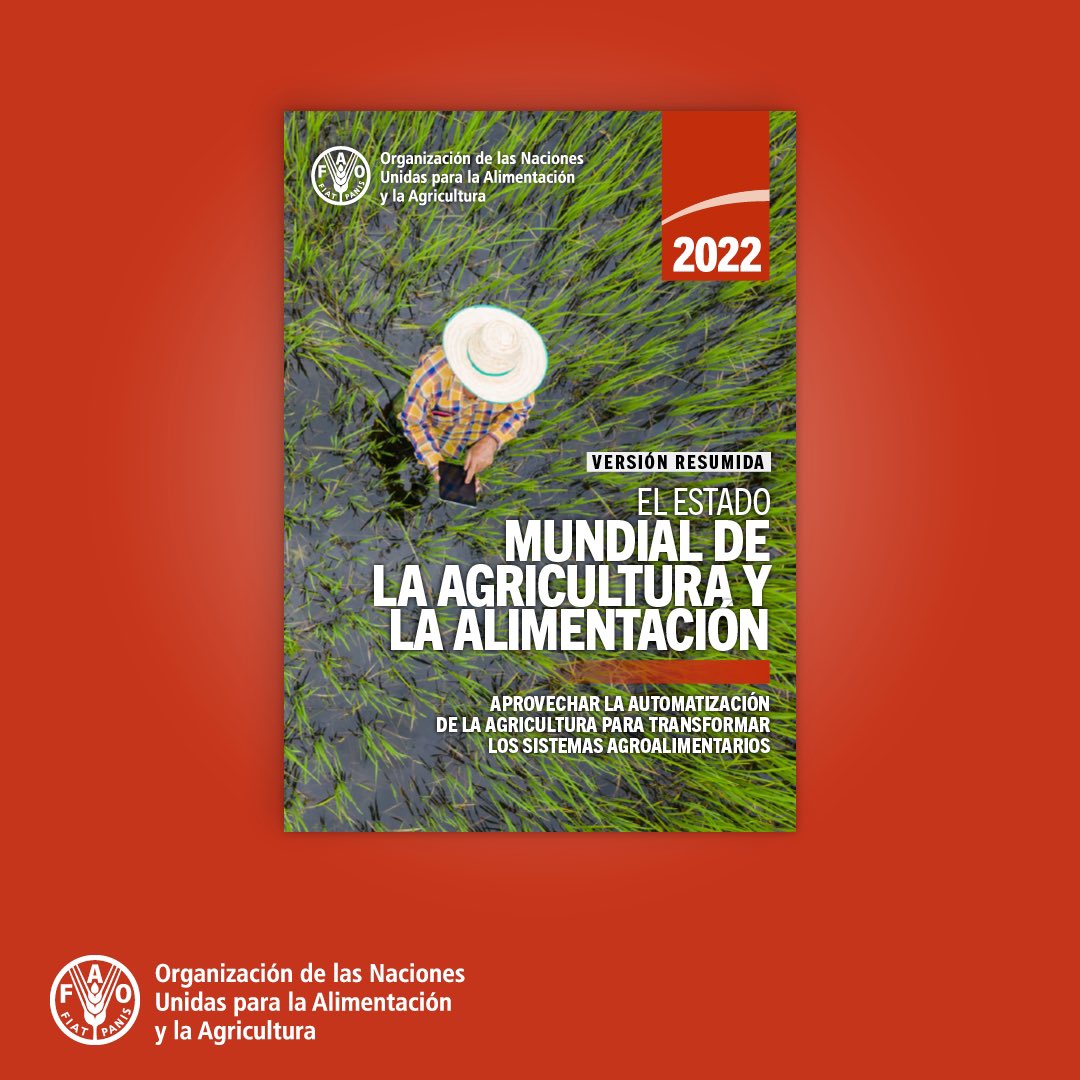 FAOAmericas's tweet photo. 📕El estado mundial de la agricultura y la alimentación #SOFA2022 de @FAO examina los factores determinantes de la automatización agrícola, incluidas las tecnologías digitales más recientes.

Leer más⬇️
https://t.co/vDRKrOQmXq https://t.co/9qydwxtKGP