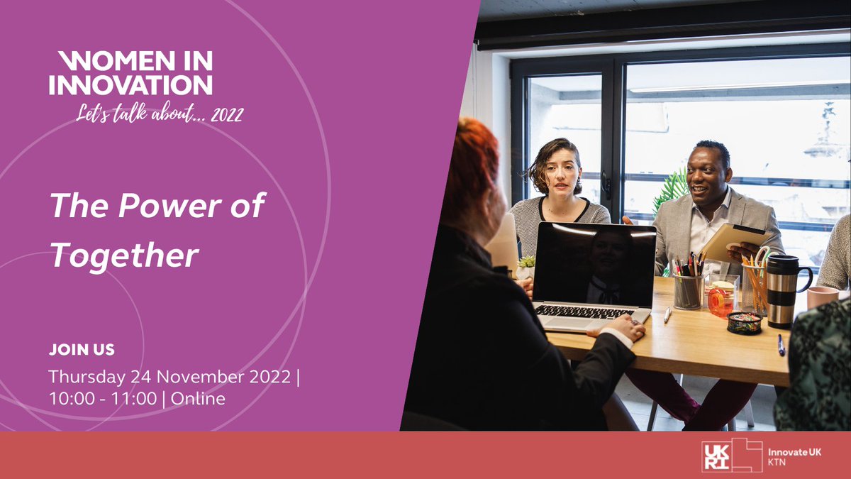 As a part of 2022 Let's Talk About #ThePowerofTogether, join us for the webinar on 24 November with a panel of incredible speakers. Learn from their experiences on how to build a thriving community. bit.ly/3t9SO8J #WomenInnovate #EmpoweringCommunities @innovateuk @KTNUK