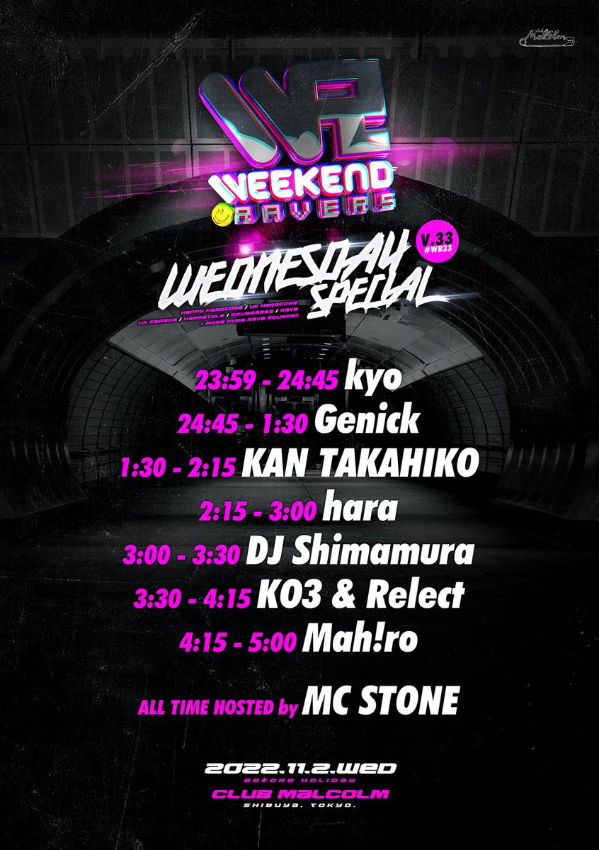 wkdrvs's tweet photo. お久しぶりのWEEKEND RAVERS!オンタイムでオープンしました!
今宵は渋谷CLUB MALCOLMでお待ちしております!
秋の夜長もI WANNA RAVE ON ALL NIGHT WITH YOU!!
#WR33 https://t.co/fJgiGSbmZl