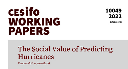The Social Value of Predicting Hurricanes | @renatomolinah @ivanjrudik | #EconTwitter #cesifoworkingpapers cesifo.org/en/publication…