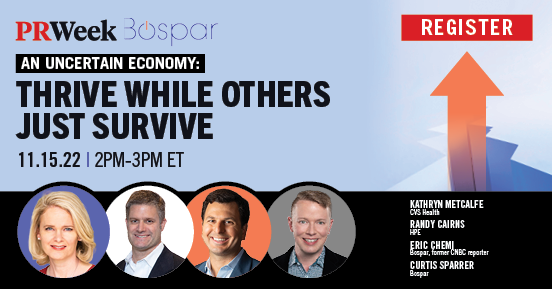 How do you propel your brand forward while market conditions make it an accomplishment just to maintain the status quo? The answers you seek will be found in this webcast, presented by @BosparPR & PRWeek. Don't miss out on this special webinar! fal.cn/3tgly