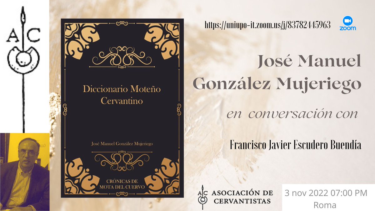 VersoClasico's tweet photo. Mañana día 3 de noviembre, nueva ración de "Novedades cervantinas", en esta ocasión con la presentación del Diccionario moteño cervantino, de José Manuel González Mujeriego, en conversación con Francisco Javier Escudero Buendía. Síguenos en Zoom o Youtube: https://t.co/EMhyplytDB https://t.co/j7FJ2EKJA6