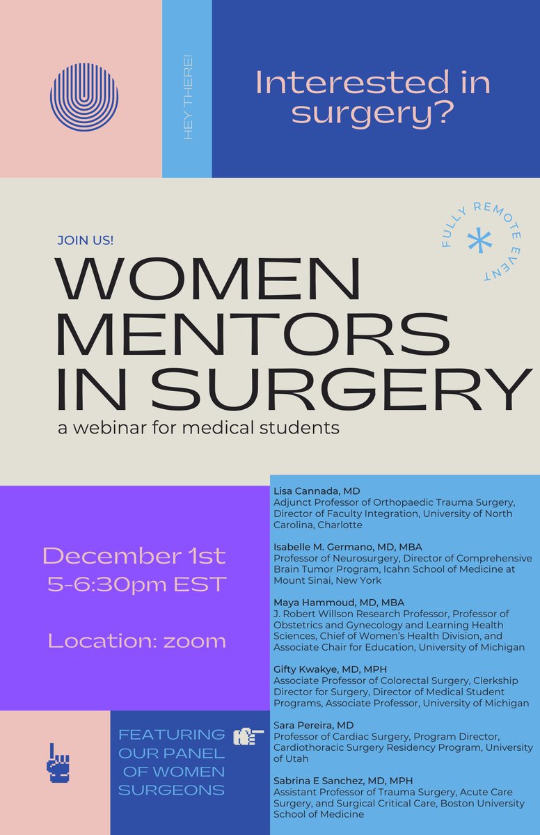 📣 Excited to announce the “Women Mentors in Surgery” webinar for medical students interested in surgery! Dec 1st at 5pm EST on Zoom. Remarkable panel: @Gifty_Kwakye_MD @SESanchezMD @lisacannada @saraj_pereira @Maya_Michigan & Isabelle Germano! Sign up at forms.gle/YaYvwQLBJuFyvH…