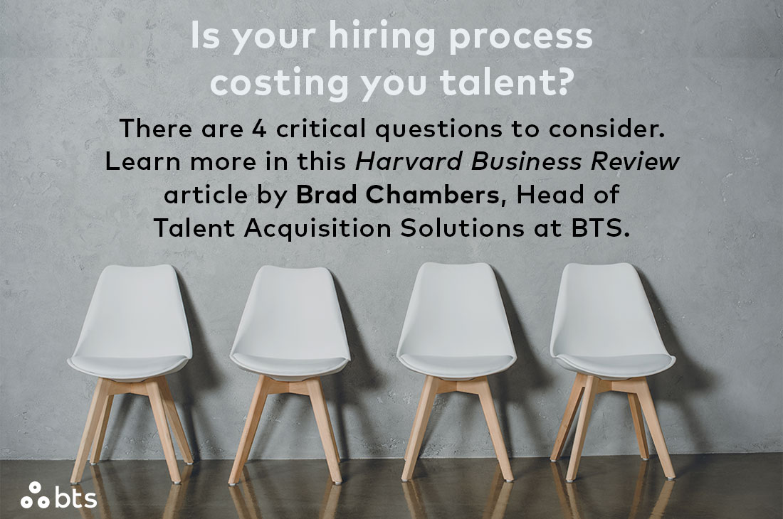 Is your hiring process costing you talent? There are 4 critical questions to consider. Learn more in this Harvard Business Review article by Brad Chambers, Head of Talent Acquisition Solutions at BTS: bit.ly/3UbRJZd #StrategyMadePersonal #hiring #candidate