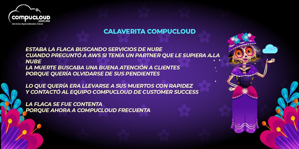 NubeCompucloud's tweet image. ¡Compucloud se une a la celebración del día de muertos! 💀🕯️
#DiaDeMuertos #AWS #cloudcomputingsolution #CloudComputing