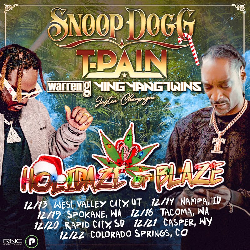 NappyBoyEnt's tweet photo. .@TPAIN and @SnoopDogg announce HOLIDAZE OF BLAZE 🔥🎄 Pre-sale code for tickets in the thread 👨🏿‍💻 https://t.co/SJNcXwxLEN