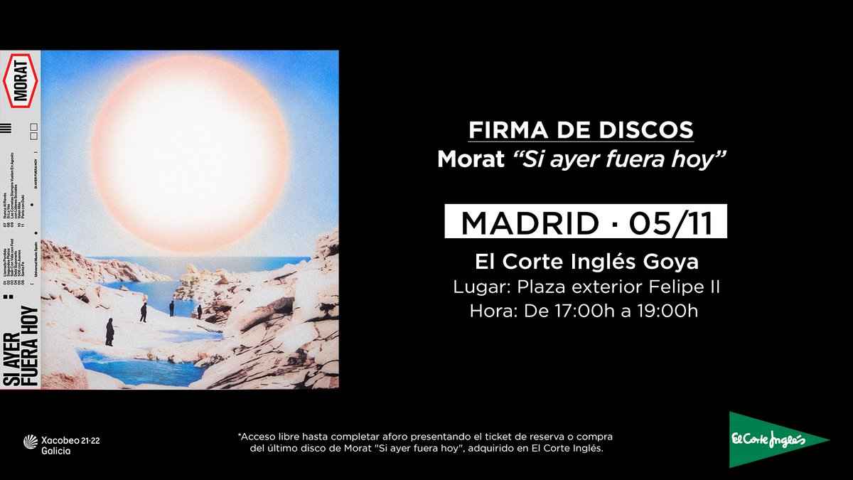 elcorteingles's tweet image. ¡@MoratBanda ha sacado nuevo disco! 💿 Este sábado, 5 de noviembre a las 17h, estarán en la plaza exterior Felipe II de El Corte Inglés de Goya firmando su último disco #SiAyerFueraHoy. ¡Acércate! bit.ly/3sVtRO5
