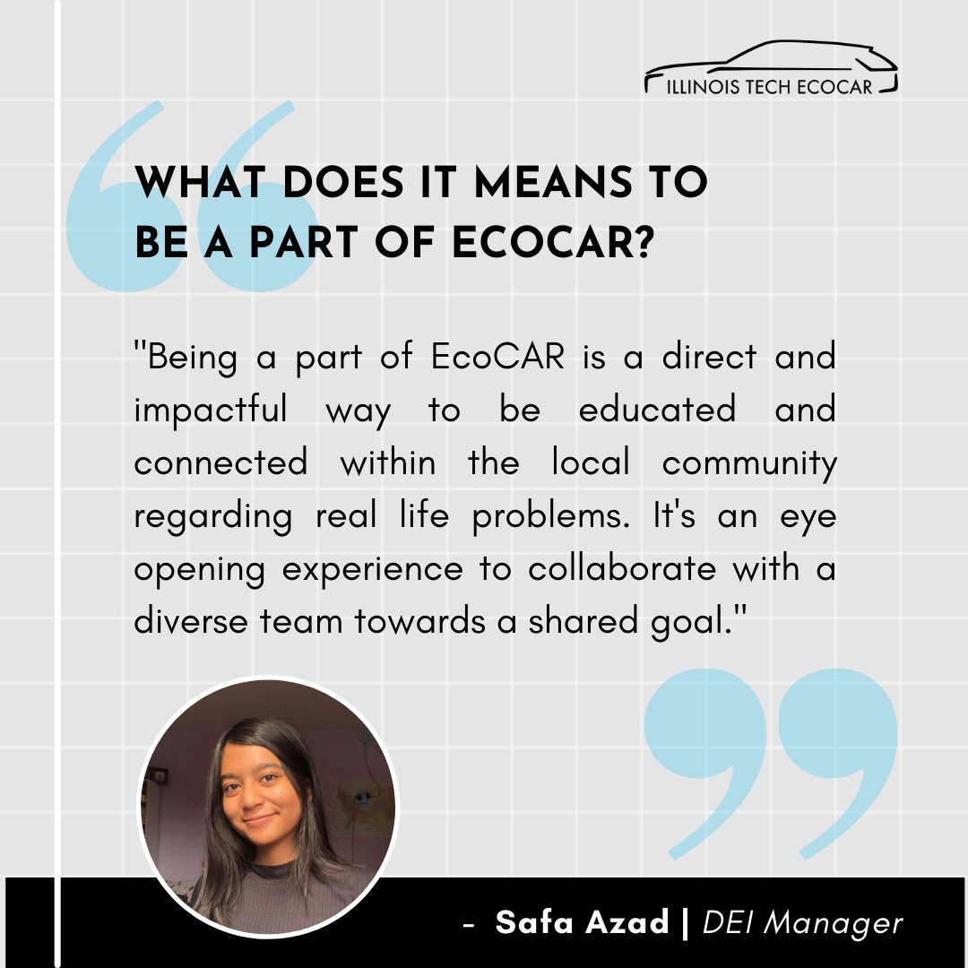 Over the next year, we will be featuring quotes from our team so you can learn more about EcoCAR! Our DEI Manager, Safa Azad speaks to what it means to be a part of EcoCAR! Stay tuned for more!