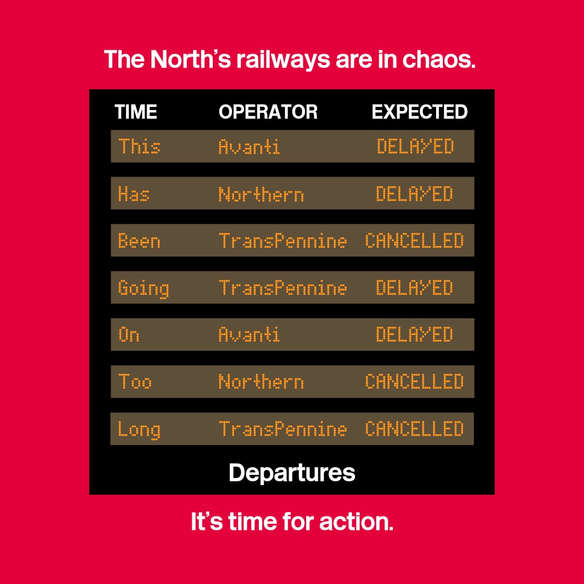 Communities across the North have been forced to put up with a second-class service for too long.

Enough is enough. It's time for action.