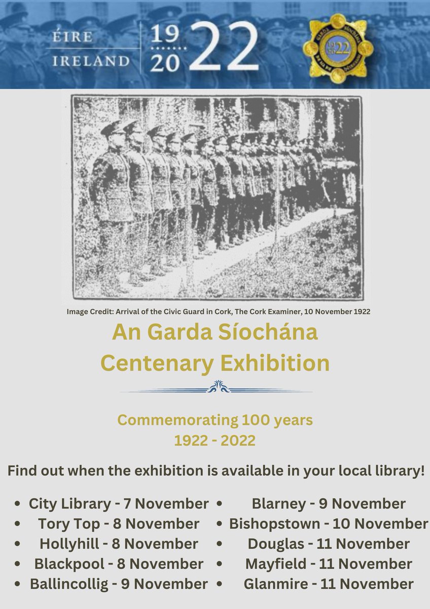 Cork City Libraries are proud to host a Centenary exhibition based upon An Garda Síochána.

The Exhibition commemorates the 100 years of service of An Garda Síochána to the state.

Find out when the exhibition is available in your local Library Below:

#CorkCityLibraries