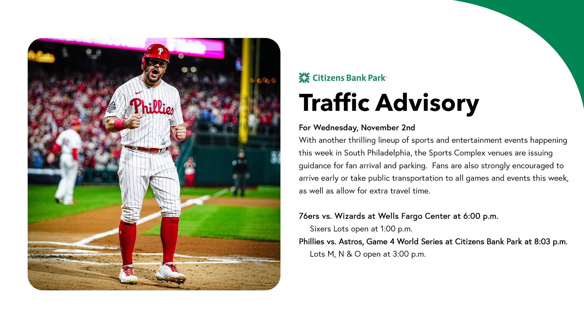 Citizens Bank Park Traffic Advisory For Wednesday November 2nd Fans Are Strongly Encouraged To Arrive Early Or Take Public Transportation To All Games And Events This Week As