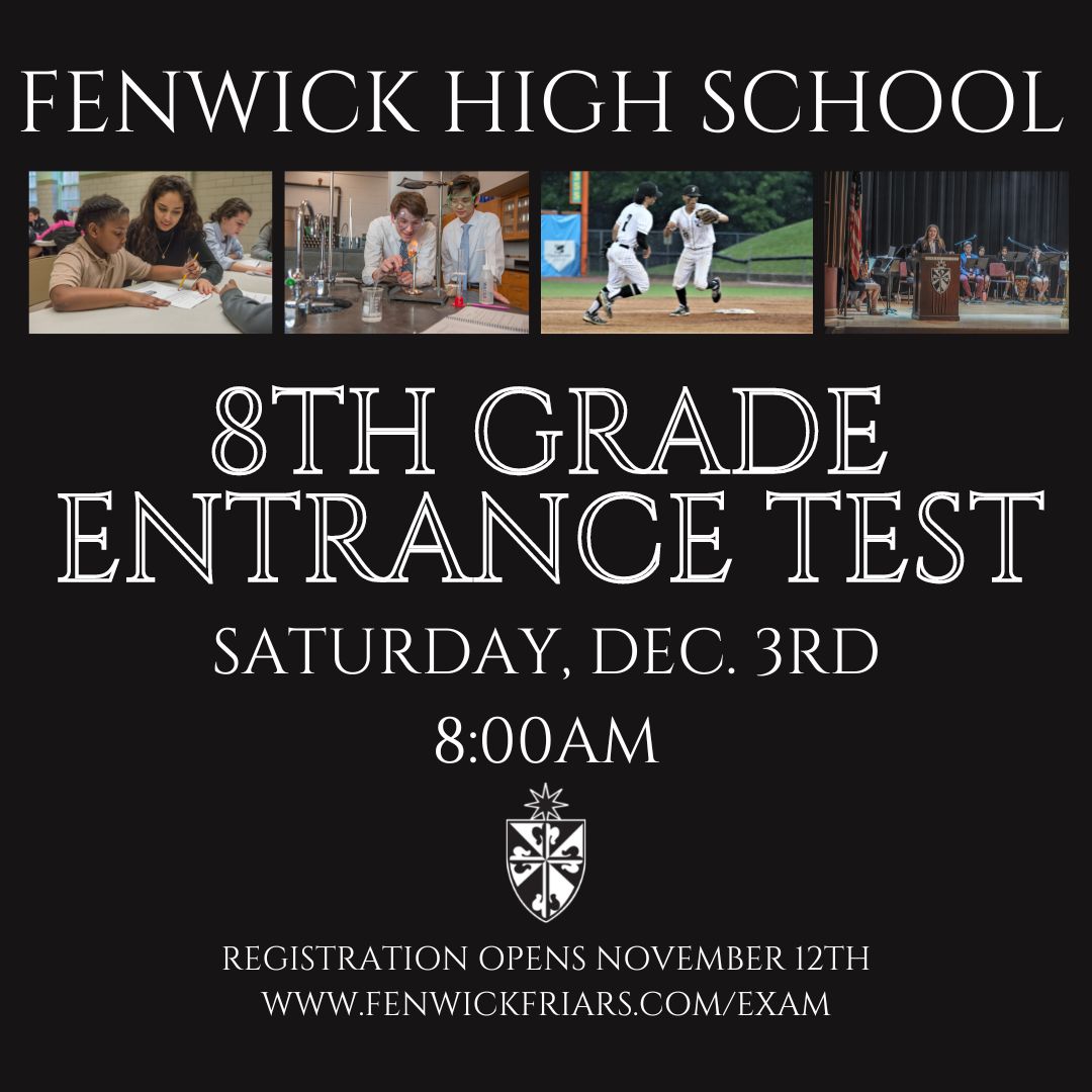 FriarGirlsVB's tweet photo. Attention future Friars! Join us for our entrance exam on Saturday, December 3rd at 8AM. Registration for the exam opens on Nov. 12th at https://t.co/lR1XxMRdOp #fenwickhighschool #fenwickfriars https://t.co/ULcWlOc07v