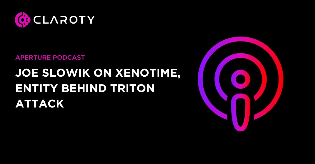Claroty's tweet image. 🎙 New episode of the Aperture podcast out now! Joe Slowik (@jfslowik) joins host @Mike_Mimoso to talk about #TRITON malware and #XENOTIME. Listen here: okt.to/85cIpl