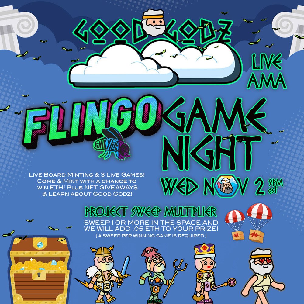 Who is ready for tonight AMA and Flingo game with Good Godz? @funky_flies is doing a mint 3 and get 1 free special for 0.03 ETH.