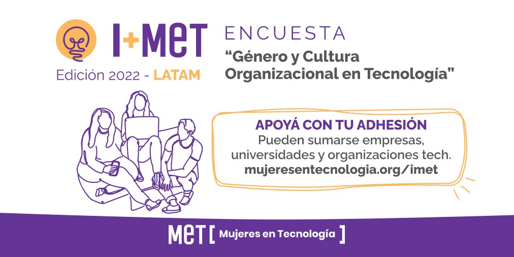 comunidadmet's tweet photo. ⚡ Invitamos a empresas, clusters, universidades, organizaciones tech y espacios institucionales a sumarse como adherentes (sin costo) a la Encuesta "Género y Cultura Organizacional en Tecnología" Edición 2022 LATAM.

Info para sumarse: https://t.co/KyhWPGI1G4 ¡Contamos con vos! https://t.co/lhxVadWev4